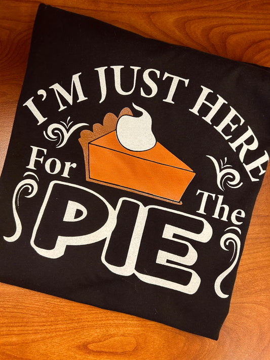 Here For The Pie Tee